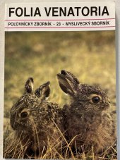 kniha Folia venatoria Poľovnícky zborník ; Myslivecký sborník. 23/1983, Lesnícky výskumný ústav 1983