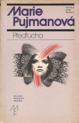 kniha Předtucha, Mladá fronta 1982