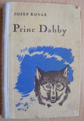 kniha Princ Dabby Příběhy eskymáckého psa, Československý kompas 1948