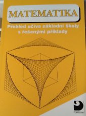 kniha Matematika přehled učiva základní školy s řešenými příklady, Fortuna 1999