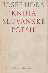 kniha Kniha slovanské poesie, Československý spisovatel 1951