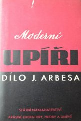 kniha Moderní upíři Obraz obchodního života pražského, SNKLHU  1954