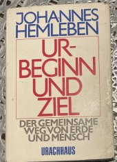 kniha Urbeginn und Ziel. Der gemeinsame Weg von Erde und Mensch, Verlag 1976