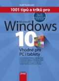 kniha 1001 tipů a triků pro Microsoft Windows 10, Albatros 2016