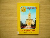 kniha Slavičín historie kostela a farnosti sv. Vojtěcha, Atelier IM 1997