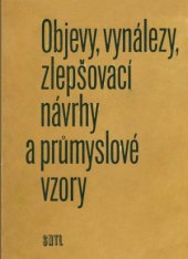 kniha Objevy, vynálezy, zlepšovací návrhy a průmyslové vzory, SNTL 1980