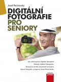 kniha Digitální fotografie pro seniory, CPress 2014