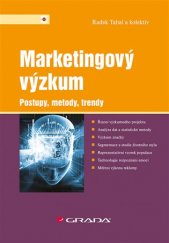 kniha Marketingový výzkum Postupy, metody, trendy, Grada 2017