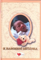 kniha K narození děťátka, Ivo Železný 2005