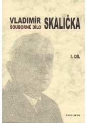 kniha Vladimír Skalička - souborné dílo 1. - (1931-1950), Karolinum  2004