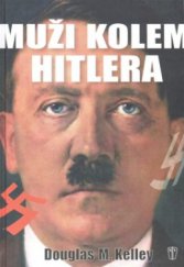 kniha Muži kolem Hitlera, Naše vojsko 2010