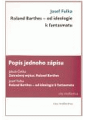 kniha Zotročený mýtus: Roland Barthes, Togga 2010