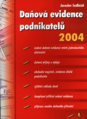 kniha Daňová evidence podnikatelů 2004, Grada 2004