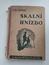 kniha Skalní hnízdo román velkých dobrodružství tří chlapců, O. Šeba 1941