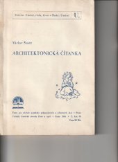 kniha Architektonická čítanka, Ústav pro učebné pomůcky prům. a odp. škol. 1946