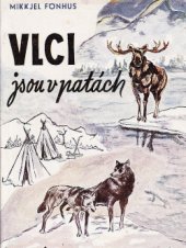 kniha Vlci jsou v patách, Vladimír Zrubecký 1941