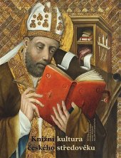 kniha Knižní kultura českého středověku, Scriptorium 2021