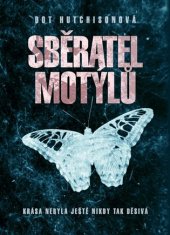 kniha Sběratel motýlů, XYZ 2018