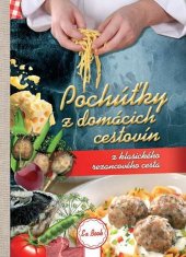 kniha Pochúťky z domácich cestovín z klasického rezancového cesta, Foni book 2015