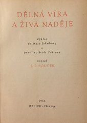 kniha Dělná víra a živá naděje Výklad epištoly Jakubovy a 1. epištoly Petrovy, Ústřední církevní nakladatelství 1968