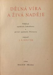 kniha Dělná víra a živá naděje Výklad epištoly Jakubovy a 1. epištoly Petrovy, Ústřední církevní nakladatelství 1968