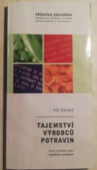 kniha Tajemství výrobců potravin, Vít Syrový  2002