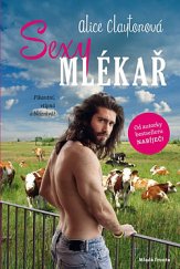 kniha Sexy mlékař, Mladá fronta 2019