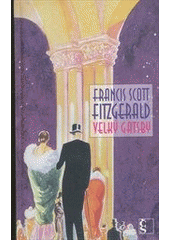 kniha Velký Gatsby, Československý spisovatel 2012