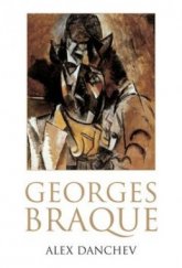 kniha Georges Braque životopis, BB/art 2006