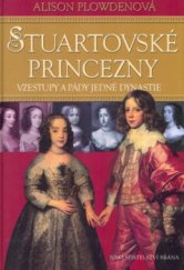 kniha Stuartovské princezny vzestupy a pády jedné dynastie, Brána 2005