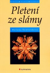 kniha Pletení ze slámy, Grada 2004