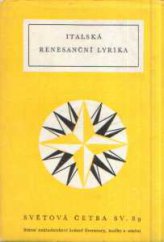 kniha Italská renesanční lyrika, Státní nakladatelství krásné literatury, hudby a umění 1956