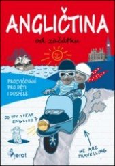 kniha Angličtina od začátku Procvičování pro děti i dospělé, Pierot 2021