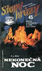 kniha Stopy hrůzy 45. - Nekonečná noc, Studio dobré nálady - nakladatelství Kredit 1995