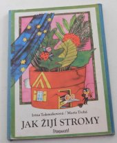 kniha Jak žijí stromy, Panorama 1986