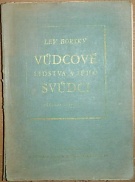 kniha Vůdcové lidstva a jeho svůdci základy biopolitiky, Otakar Skýpala 1935