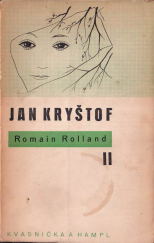 kniha Jan Kryštof. [Kniha] II, - Vzpoura. Jarmark, Kvasnička a Hampl 1948