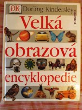 kniha Velká obrazová encyklopedie, Knižní klub 2002