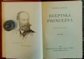 kniha Egyptská princezna Díl prvý historický román., Přítel knihy 1929