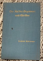 kniha Der Ruf der Gegenwart nach Christus, Verlag 1928