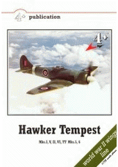 kniha Hawker Tempest Mks.I, V, II, VI, TT Mks.5,6 : world war II wings line, MARK I 2000