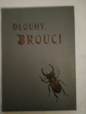 kniha Brouci Soustavný popis nejdůležitějších čes. brouků s návodem, kterak zakládati sbírky broukův, I.L. Kober 1911