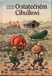 kniha O statečném Cibulkovi Pro čtenáře od 6 let, Albatros 1987