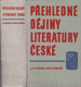 kniha Přehledné dějiny literatury české od nejstarších dob až po naše dny, R. Promberger 1936