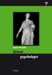 kniha Zelená psychologie, Triton 2011