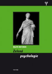 kniha Zelená psychologie, Triton 2011