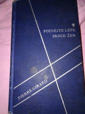 kniha Poznejte lépe srdce žen ... Román, Stanislav Neumann 1928