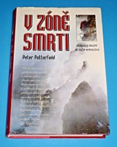 kniha V zóně smrti příběhy o přežití ze světa horolezců, Trango 1997