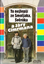 kniha To nejlepší ze Smoljaka, Svěráka a Járy Cimrmana, Knihcentrum 1997