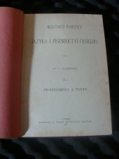 kniha Nejstarší památky jazyka i písemnictví českého. Díl 1, - Prolegomena a texty, František Bačkovský 1903